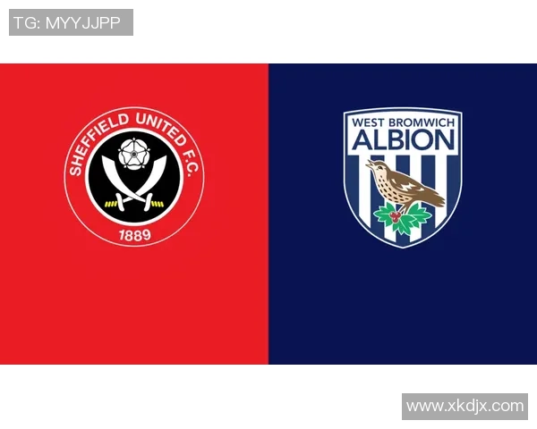 西布罗姆维奇与谢菲尔德联的激烈对决即将上演，谁能笑到最后